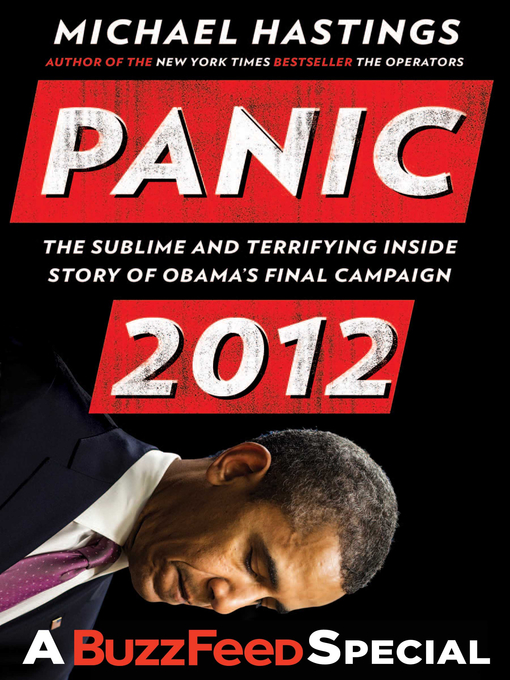 Title details for Panic 2012 by Michael Hastings - Wait list